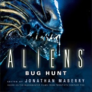 Aliens: Bug Hunt (Novel)