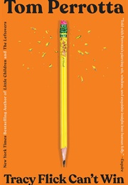 Tracy Flick (Tom Perrotta)