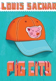 Pig City (Louis Sachar)