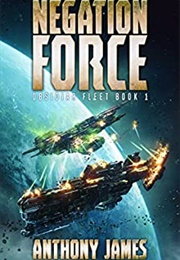Negation Force (Anthony James)