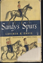 Sandy's Spurs (Lavinia R. Davis)