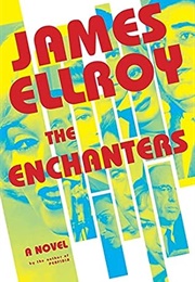 The Enchanters (James Ellroy)