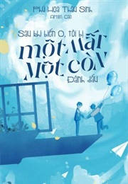 Sau Khi Biến O, Tôi Bị Đối Thủ Một Mất Một Còn Đánh Dấu (Phù Hoa Thâu Sinh)