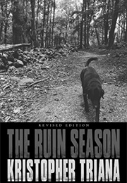 The Ruin Season: Revised Edition (Kristopher Triana)