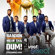 Bandon Mein Tha Dum!