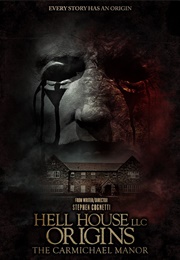 Hell House LLC Origins: The Carmichael Manor (2023)