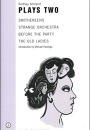 The Old Ladies (Rodney Ackland)