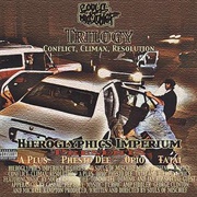 Souls of Mischief - Trilogy: Conflict, Climax, Resolution