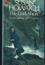 The Dark Shore (Susan Howatch)