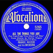 All the Things You Are - Frankie Masters & His Orchestra