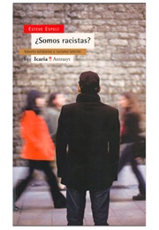 Are We Racists? (Esteve Espelt)