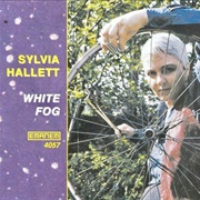 Sylvia Hallett - White Fog