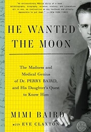He Wanted the Moon (Mimi Baird)