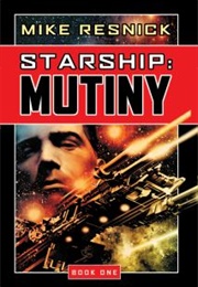 Starship: Mutiny (Mike Resnick)