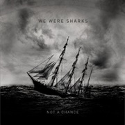 Without You - We Were Sharks