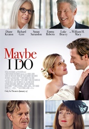 Maybe I Do (2023)