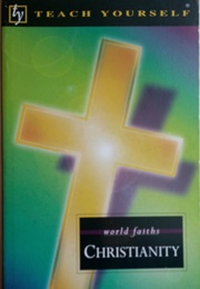 Teach Yourself Christianity (John Young)