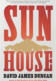 Sun House (David James Duncan)