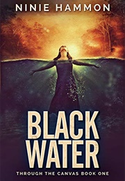 Black Water (Ninie Hammon)