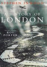 A History of London (Roy Porter)