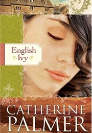 English Ivy (Catherine Palmer)