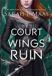 A Court of Wings and Ruin (Sarah J. Maas)