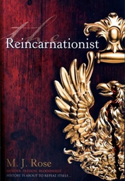 The Reincarnationist (M.J. Rose)