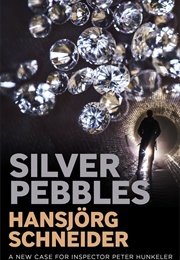 Silver Pebbles (Hansjörg Schneider)