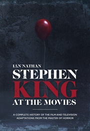 Stephen King at the Movies (Ian Nathan)