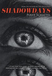 Shadowdays (Polly Schattel)