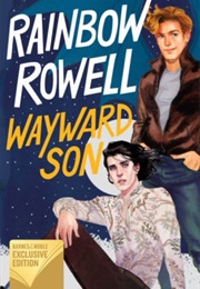 Wayward Son (Rainbow Rowell)