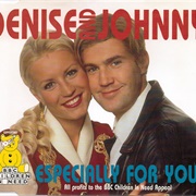 Denise and Johnny – Especially for You