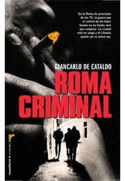 Roma Criminal (Giancarlo De Cataldo)