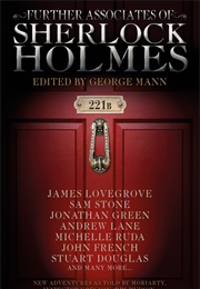 Further Associates of Sherlock Holmes (George Mann)