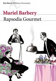 Rapsodia Gourmet (Muriel Barbery)