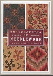 Encyclopedia of Needlework (Therese De Dillmont)