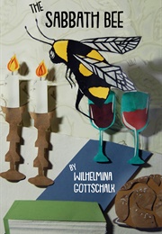 The Sabbath Bee (Wilhelmina Gottschalk)