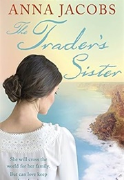The Trader's Sister (Anna Jacobs)
