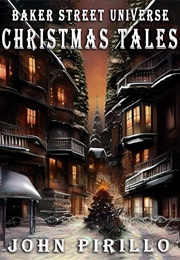 Sherlock Holmes: Christmas Tales (John Pirillo)