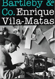 Bartleby & Co. (Enrique Vila-Matas)