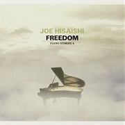 Joe Hisaishi - FREEDOM PIANO STORIES 4