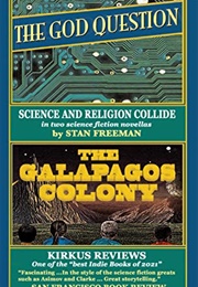 The God Question and the Galapagos Colony (Stan Freeman)
