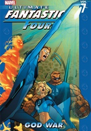 Ultimate Fantastic Four (2004), Vol. 7: God War (Mike Carey)