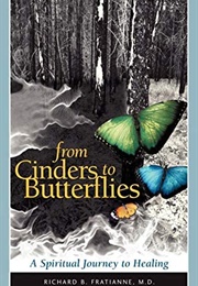 From Cinders to Butterflies (Richard B. Fratianne)