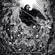 Superstition - The Anatomy of Unholy Transformation