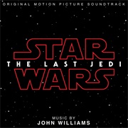 John Williams - Star Wars: The Last Jedi (Original Motion Picture Soundtrack)