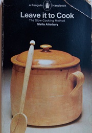 Leave It to Cook (Stella Atterbury)