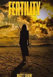 Fertility (Matt Shaw)