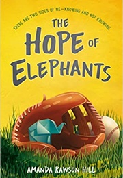 The Hope of Elephants (Amanda Rawson Hill)
