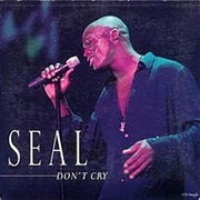Don't Cry - Seal